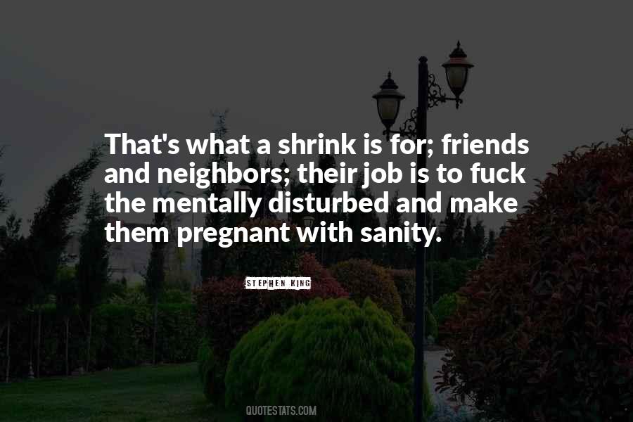 Quotes About Mentally Disturbed #576835