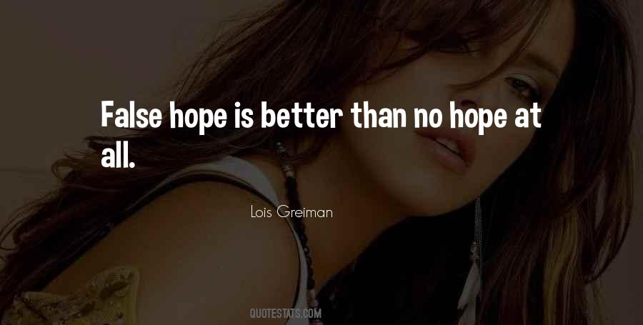 Quotes About False Hope #1244314