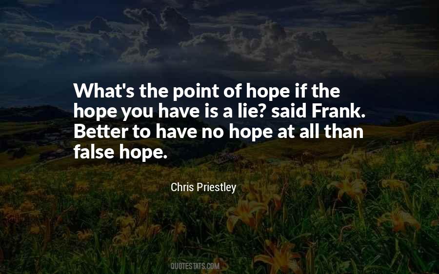 Quotes About False Hope #1409182