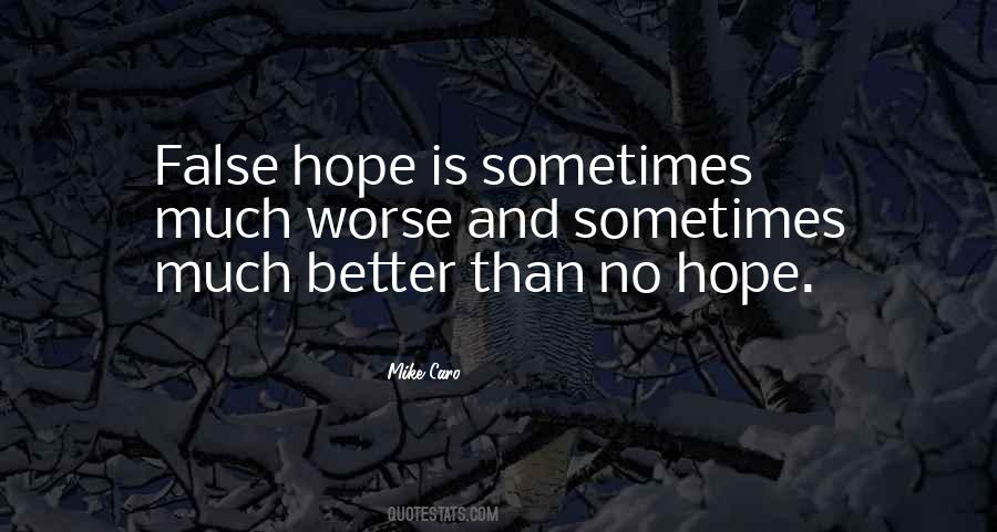 Quotes About False Hope #1473722