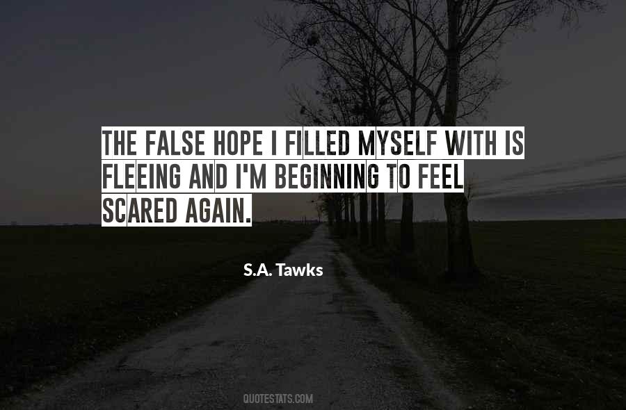 Quotes About False Hope #313112