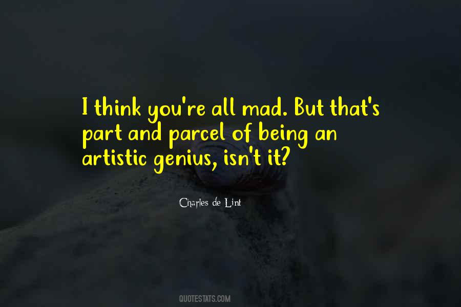 Quotes About Artistic Genius #280794