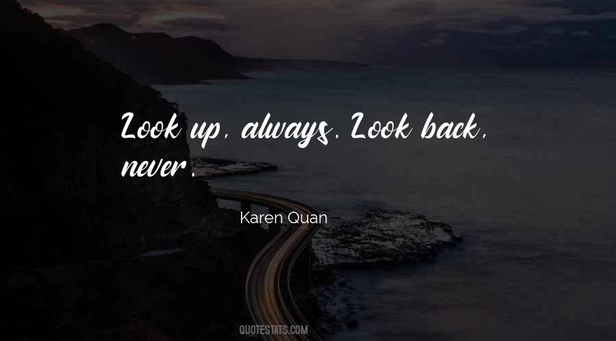 Quotes About Look Back #1580421