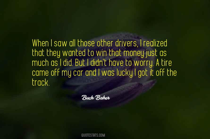 Quotes About Drivers #1026392