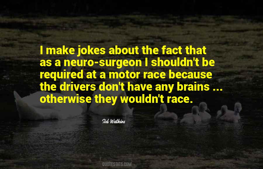 Quotes About Drivers #1258746