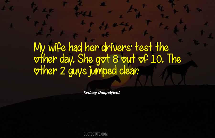 Quotes About Drivers #1340838
