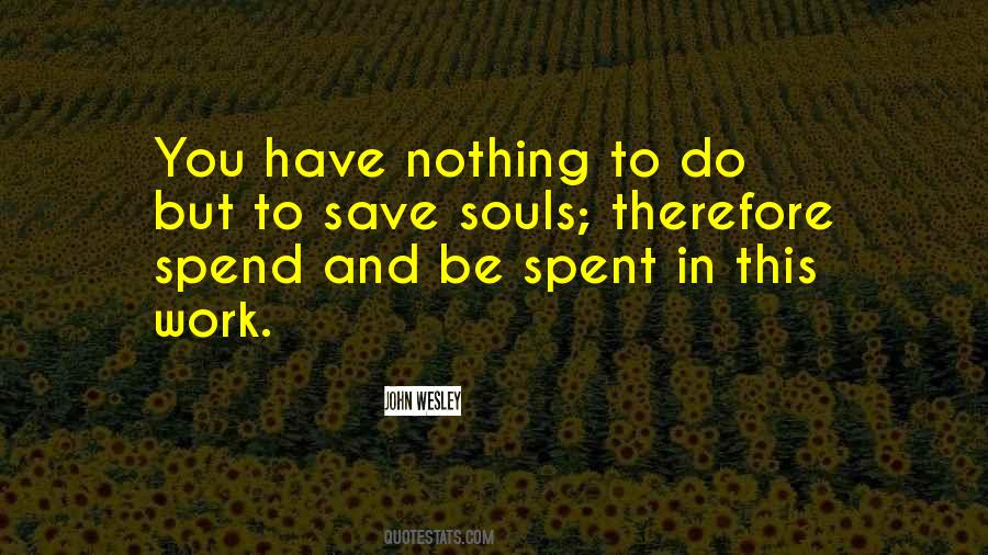 Quotes About Saving Your Soul #252555