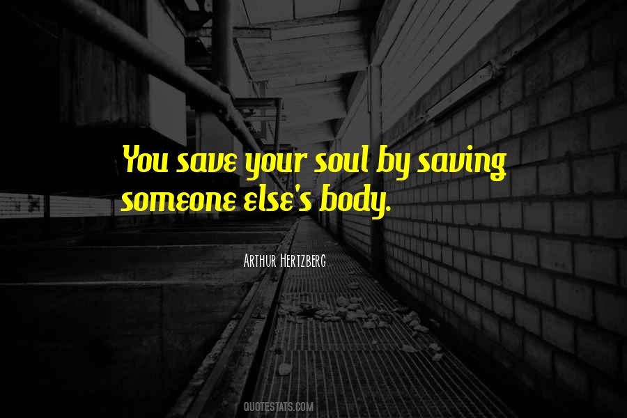 Quotes About Saving Your Soul #321061