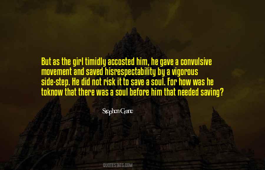 Quotes About Saving Your Soul #324571
