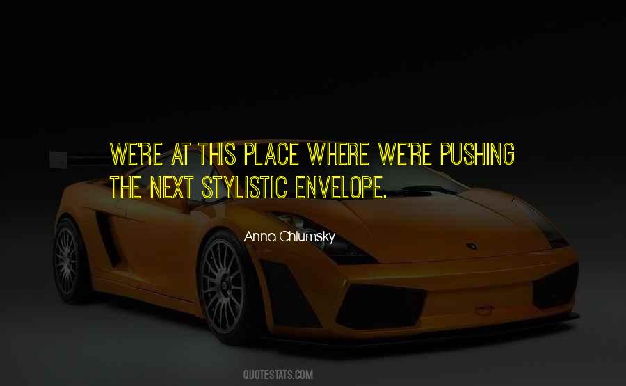 Quotes About Pushing The Envelope #843456