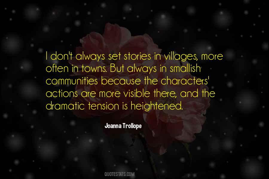 Quotes About Dramatic Tension #473750