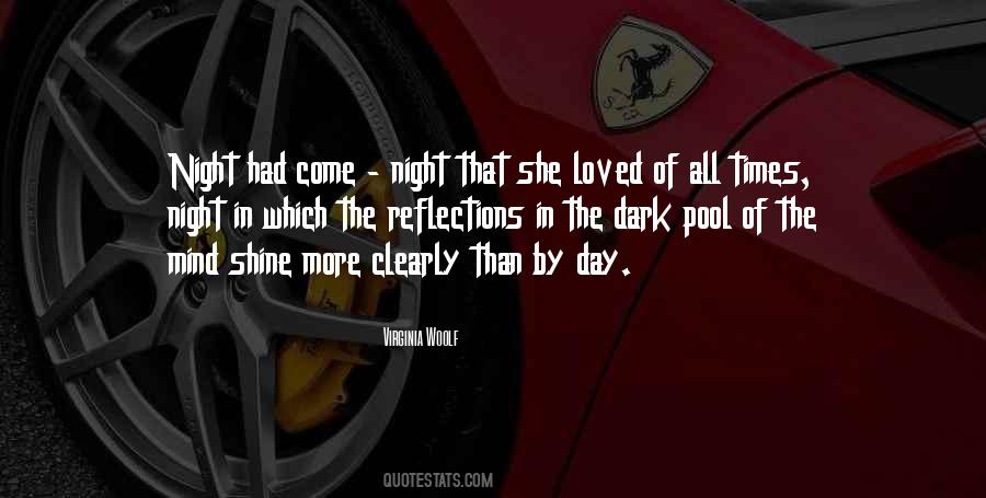 Quotes About Shine In The Dark #1279333