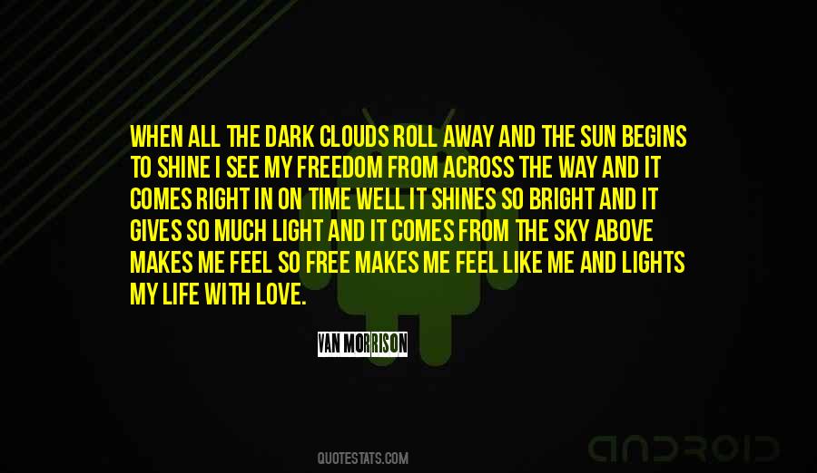 Quotes About Shine In The Dark #1305870