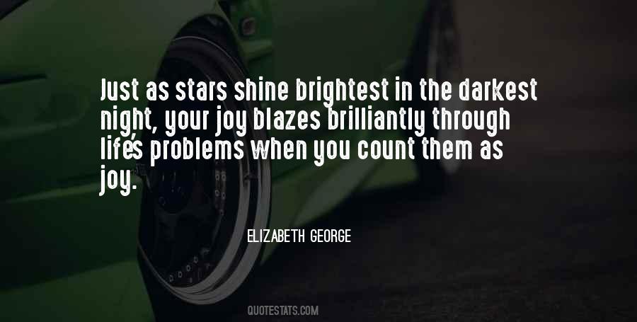 Quotes About Shine In The Dark #1663387