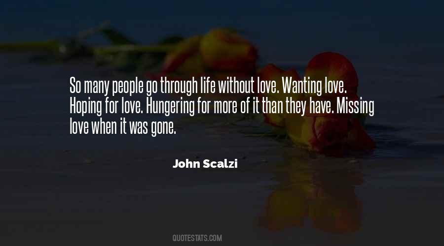 Quotes About Life Without Love #1811381