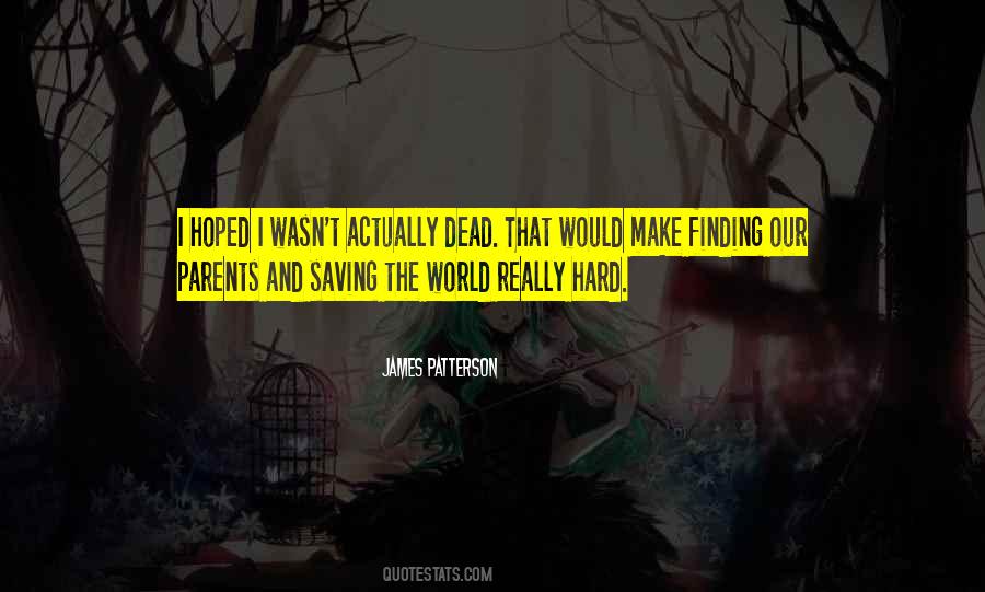 Quotes About Saving World #601676