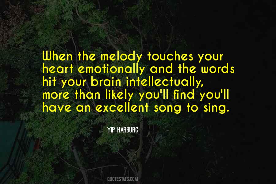 Sing A Melody Quotes #1255133