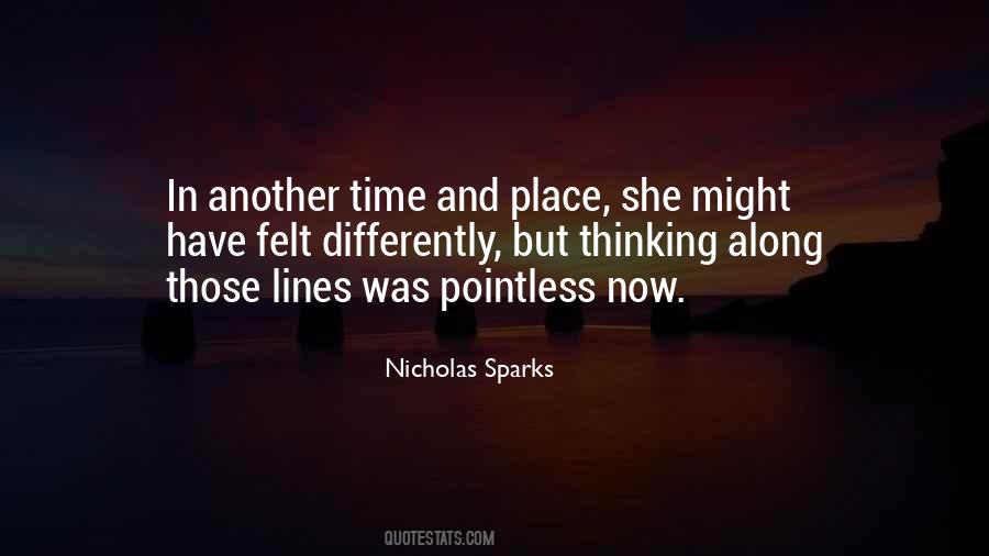 Quotes About Time And Place #421874