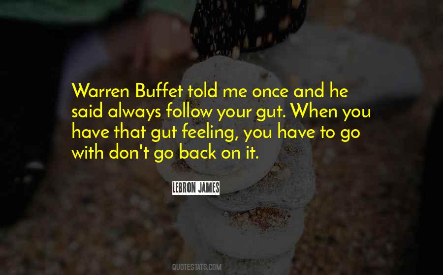 Quotes About Your Gut Feeling #1758028