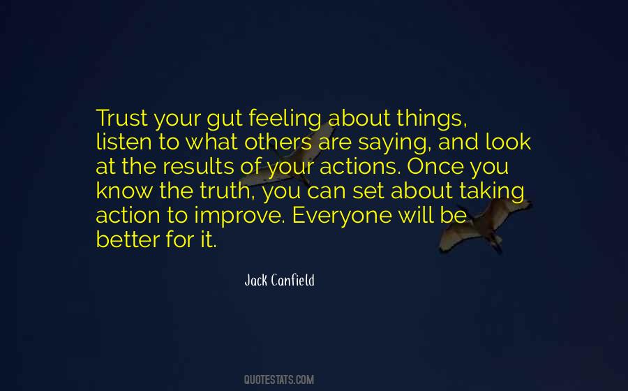 Quotes About Your Gut Feeling #1866530