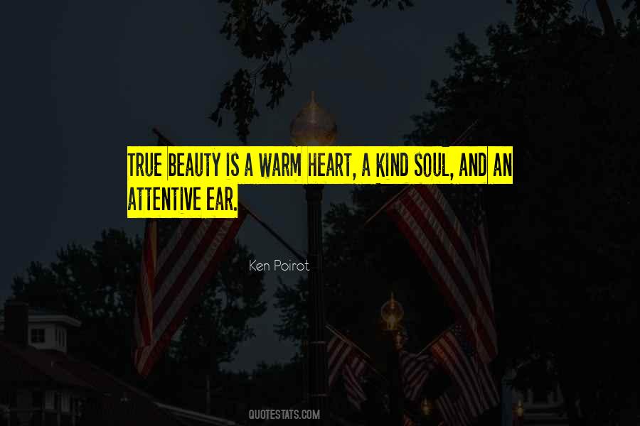 Quotes About A Beautiful Soul #177493