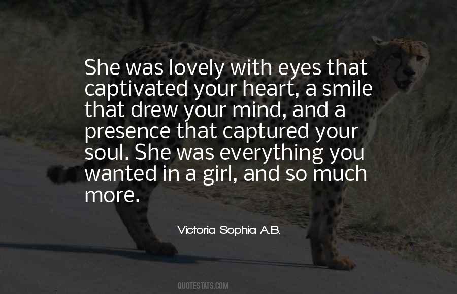 Quotes About A Beautiful Soul #466200