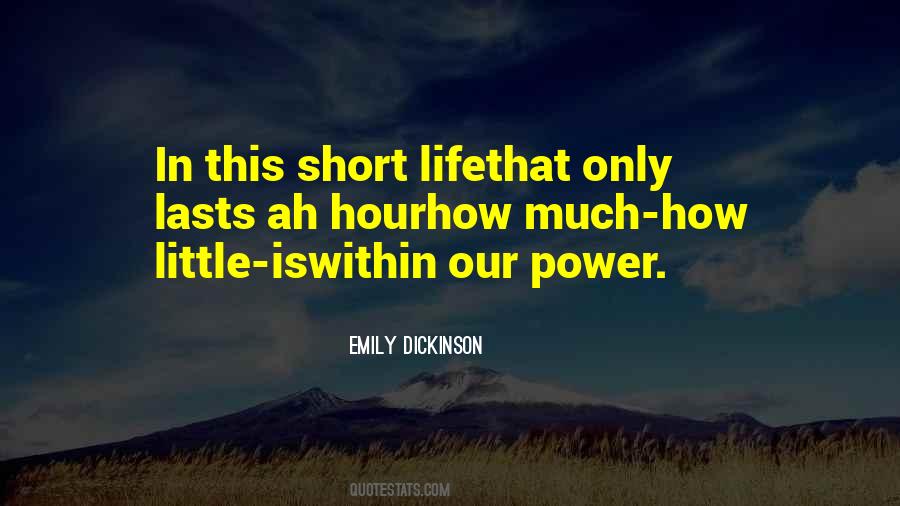 Quotes About Short Life #772744
