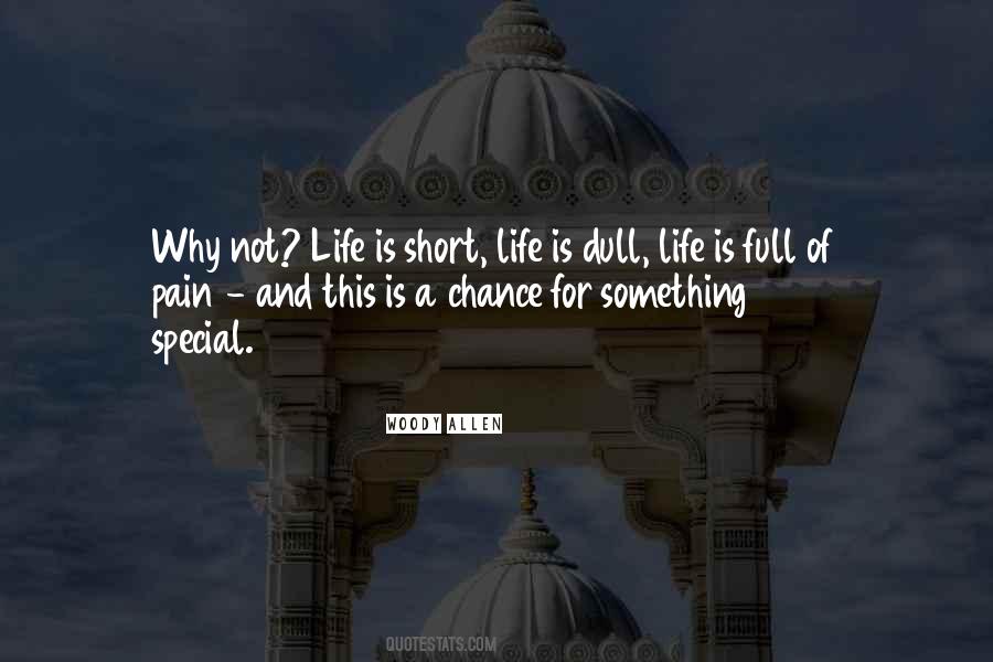 Quotes About Short Life #960715
