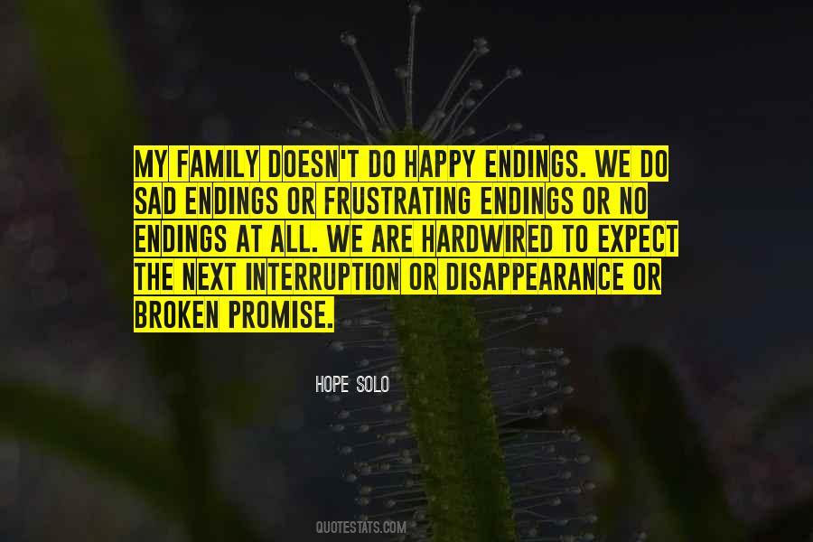 Quotes About No Happy Endings #1503563