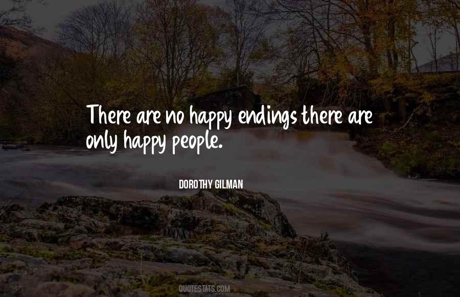 Quotes About No Happy Endings #1823410