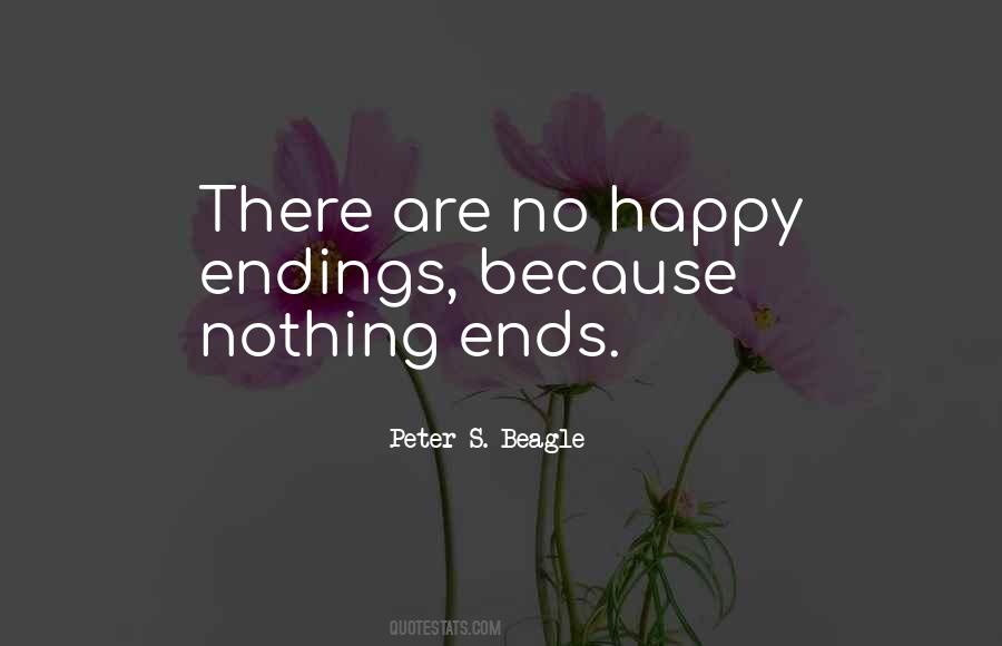 Quotes About No Happy Endings #459518
