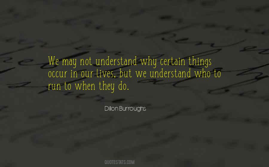 Certain Things Quotes #1160525