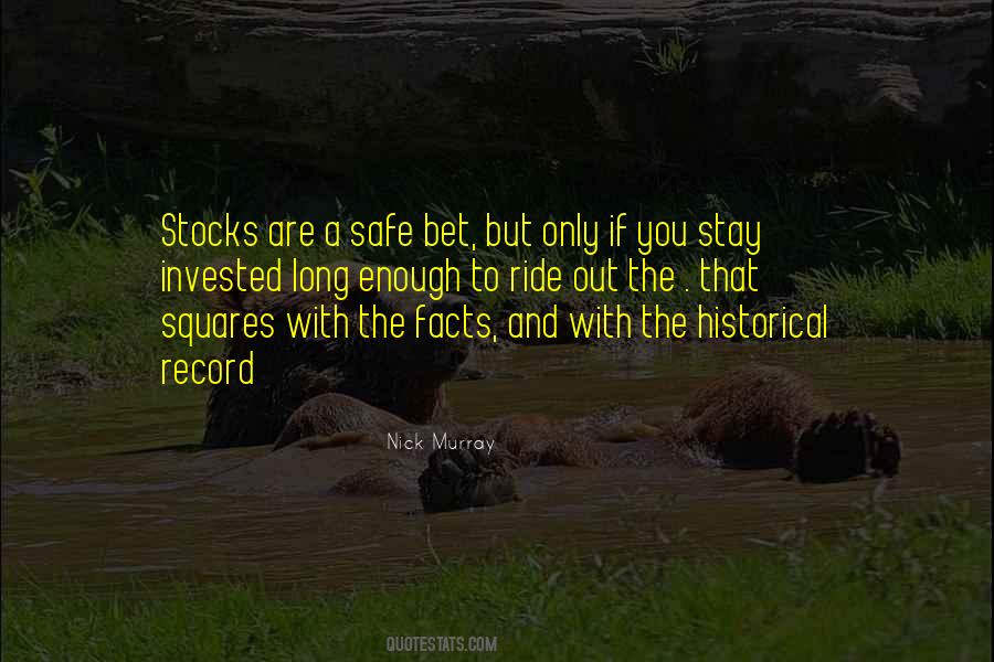 Stay Invested Quotes #474770