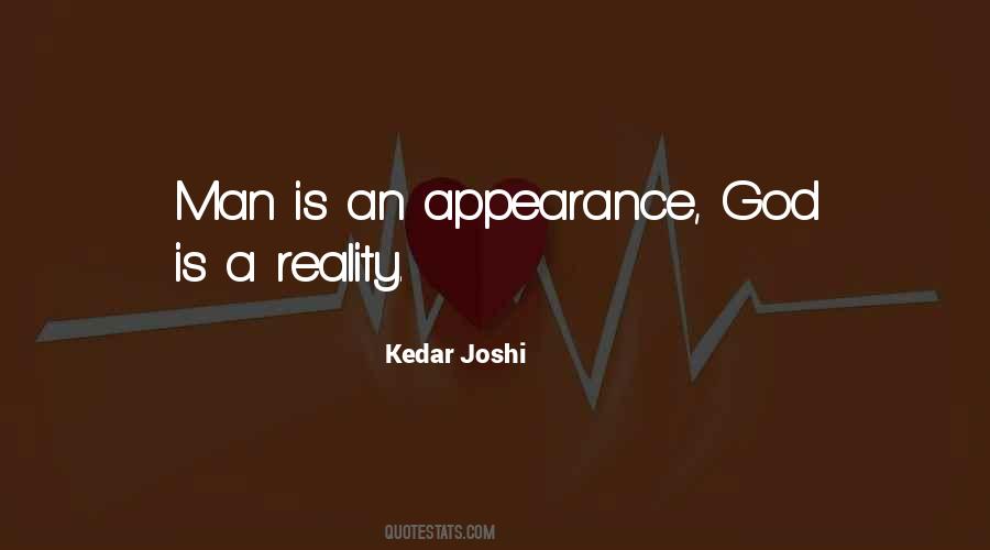 Quotes About Appearance Versus Reality #701677