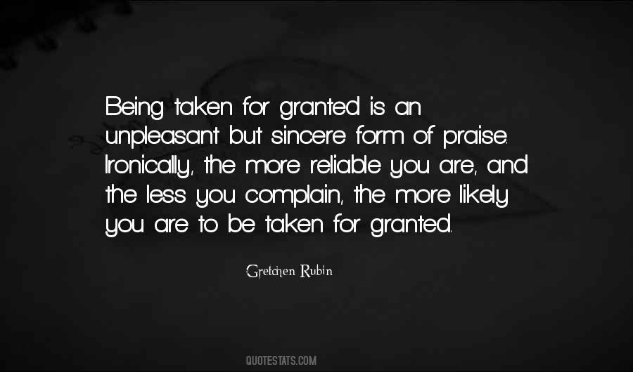 Quotes About Being Taken For Granted #1162659