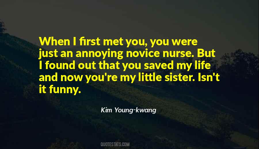 Quotes About Your Little Sister #174967