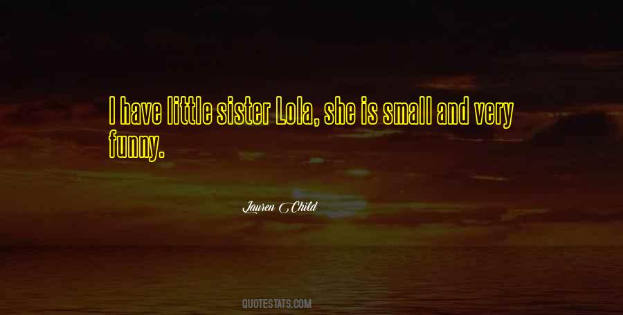 Quotes About Your Little Sister #95793