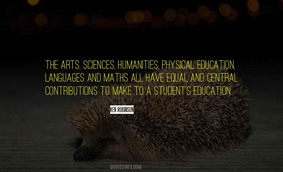 Quotes About The Arts And Humanities #896922
