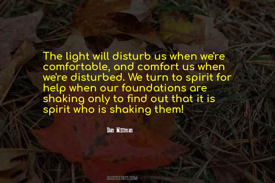 Comfort The Disturbed Quotes #1733994