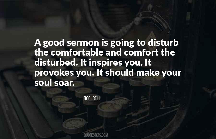 Comfort The Disturbed Quotes #17815
