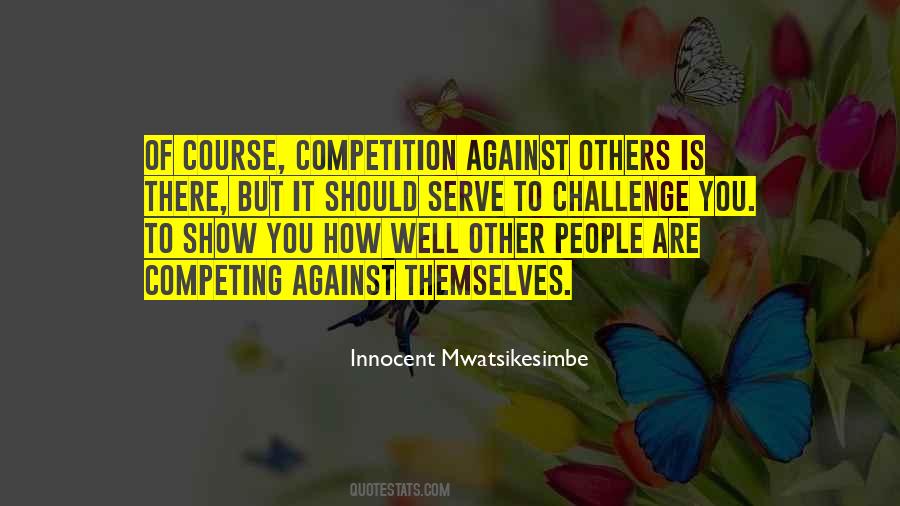 Challenge Others Quotes #1504433