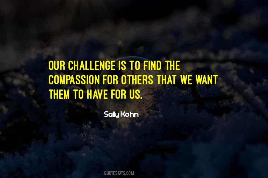 Challenge Others Quotes #1660137