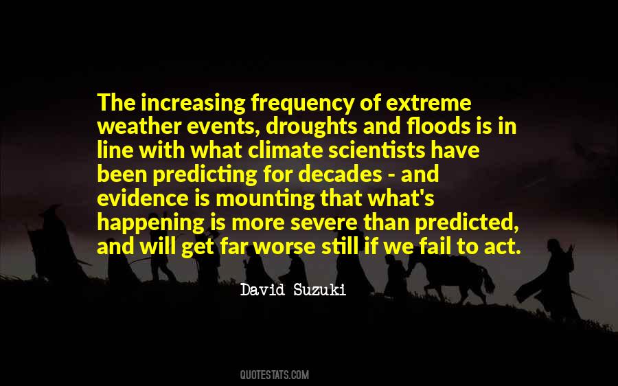 Droughts And Floods Quotes #170276
