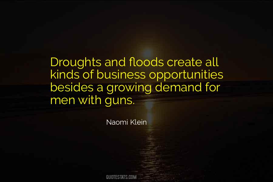 Droughts And Floods Quotes #969598