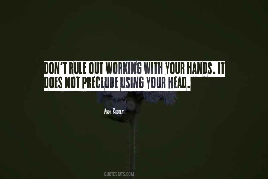 Quotes About Working With Your Hands #1668959