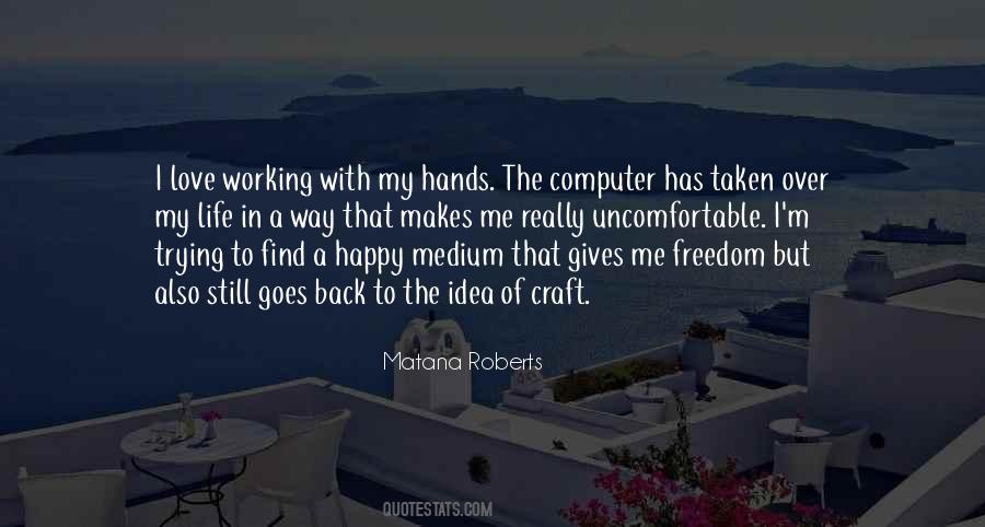 Quotes About Working With Your Hands #397321