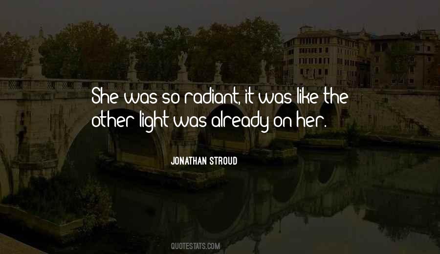 Quotes About Radiant #1170577