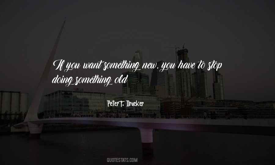 Want Something Quotes #1228567