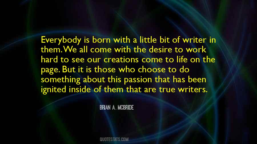 Writing Is Work Quotes #110760