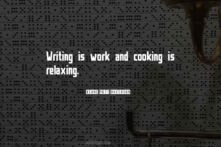 Writing Is Work Quotes #1397991